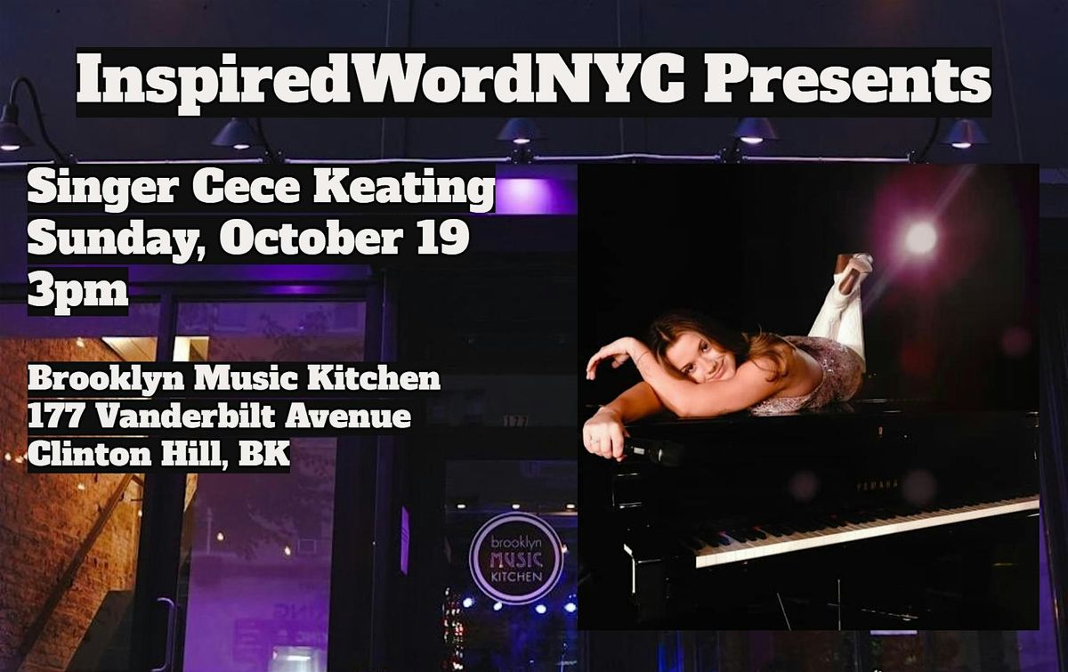 InspiredWordNYC Presents Singer Cece Keating at Brooklyn Music Kitchen