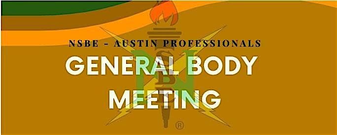 NSBE - Austin Professionals General Body Meeting