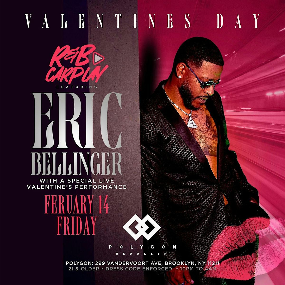 Eric Bellinger Valentines Day Event @Polygon Lounge