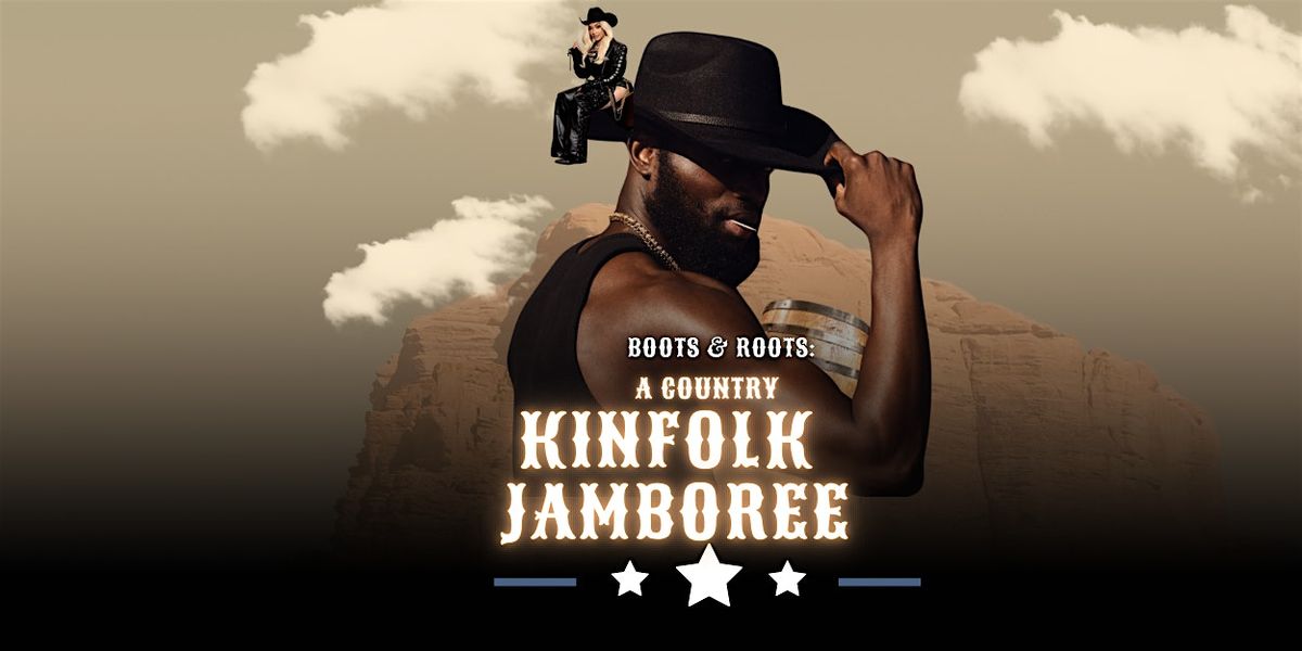 Boots & Roots: A Country Kinfolk Jam