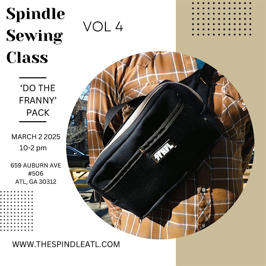 Spindle Sewing Class Vol. 4 'Do The Franny' Pack