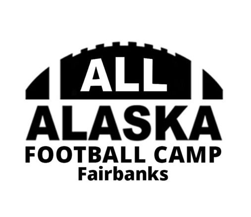 ALL-ALASKA FOOTBALL CAMP - Fairbanks, AK 