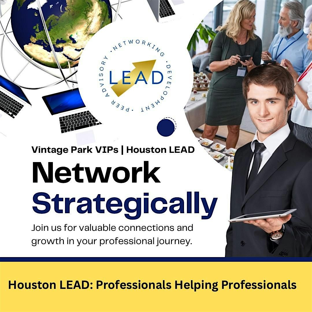 Houston LEAD Vintage Park VIP's Chapter Launch