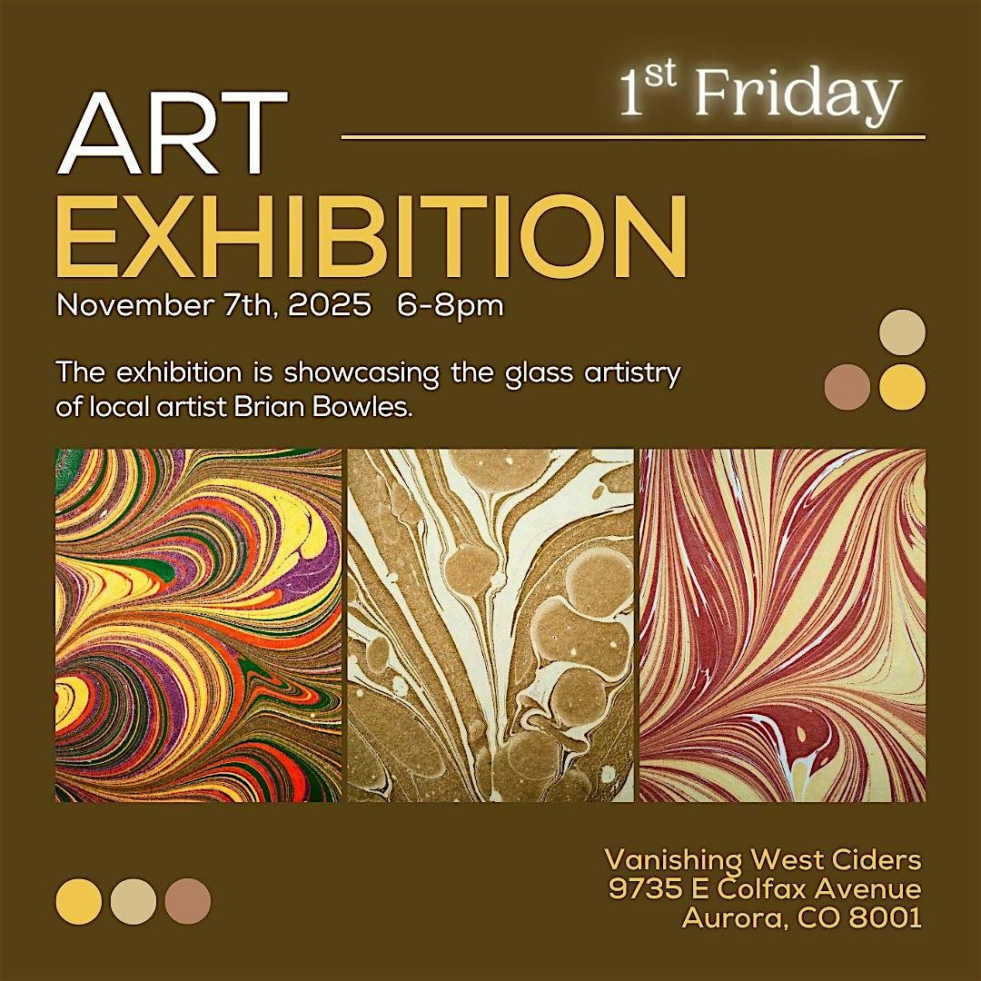 First Friday Art Exhibition: The Glass Art of Brian Bowles