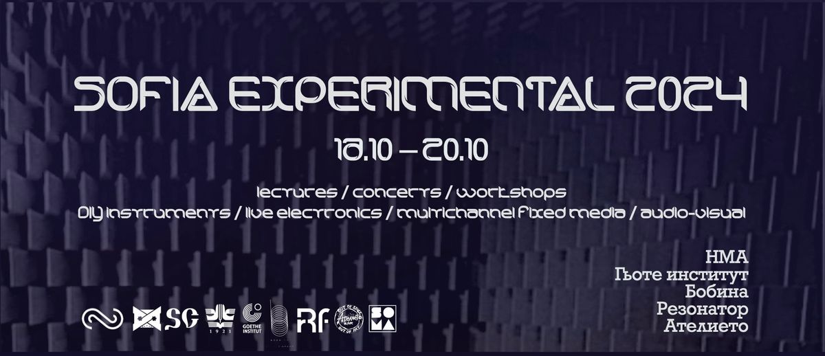 Sofia Experimental 2024 \/\/ International Experimental Music Festival