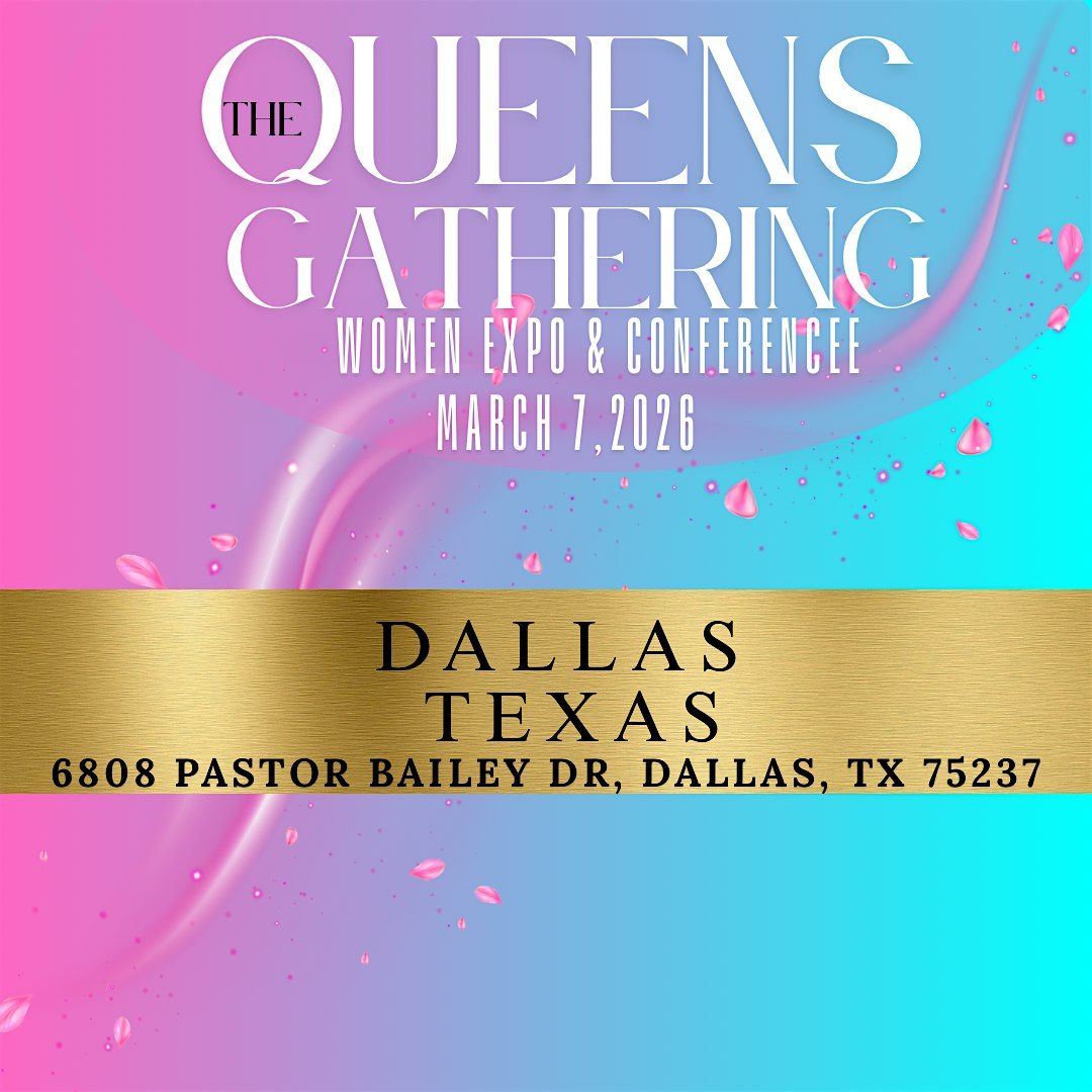 The Queens Gathering Women Expo and Conference