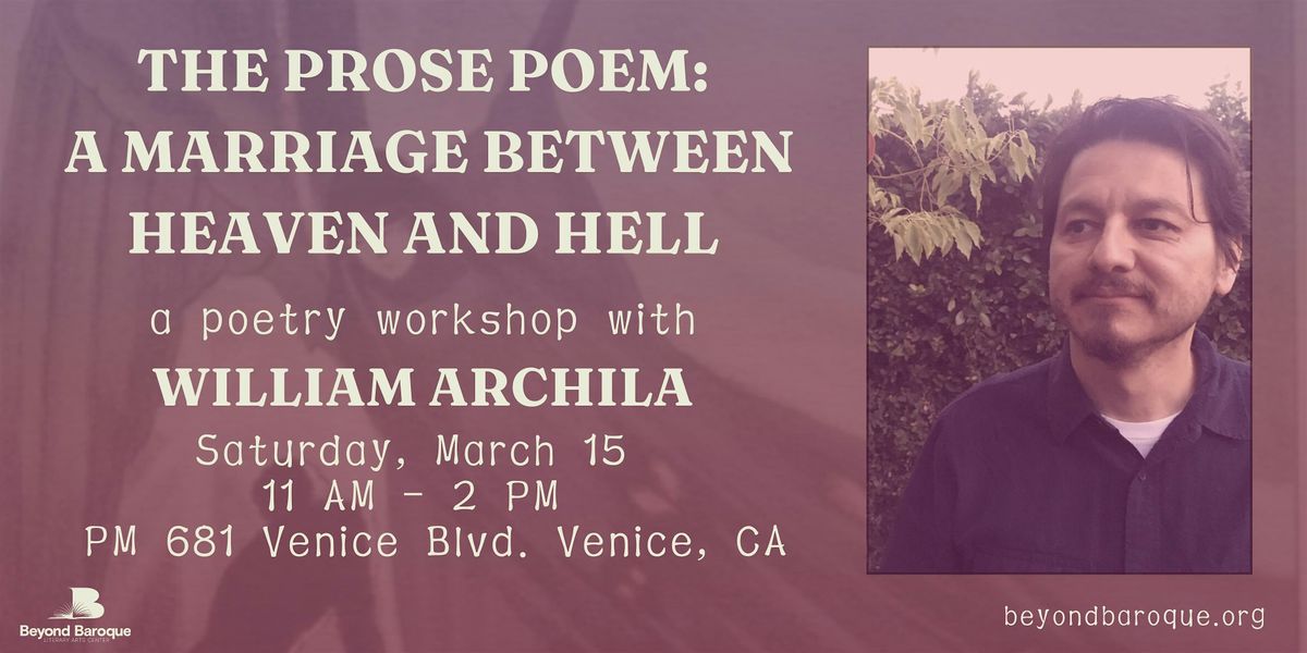 The Prose Poem:  a Workshop with William Archila