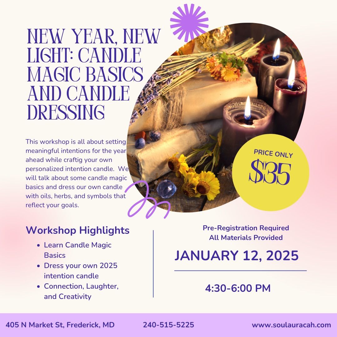 New Year, New Light: Candle Magic Basics and Candle Dressing Workshop