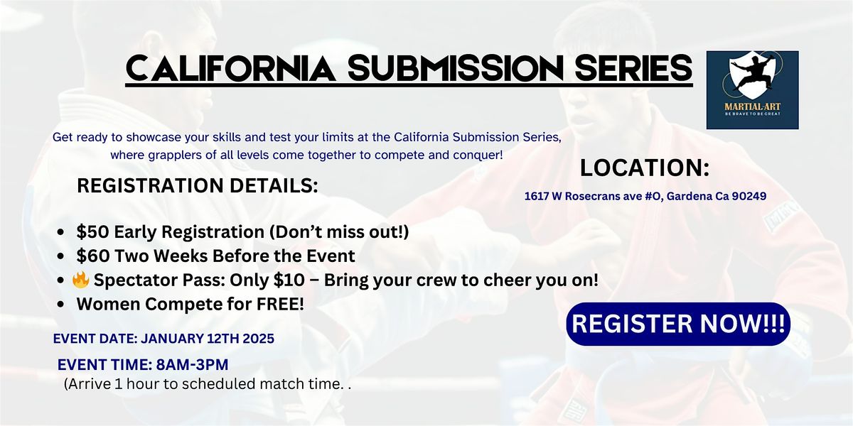 CALIFORNIA SUBMISSION SERIES