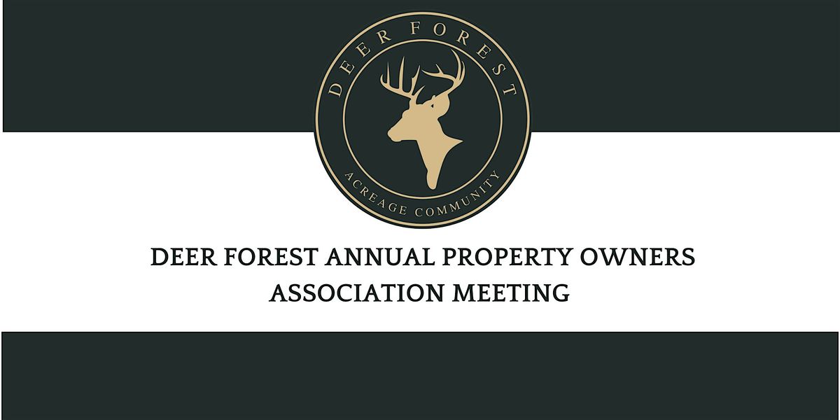 Deer Forest Annual Property Owners Association Meeting