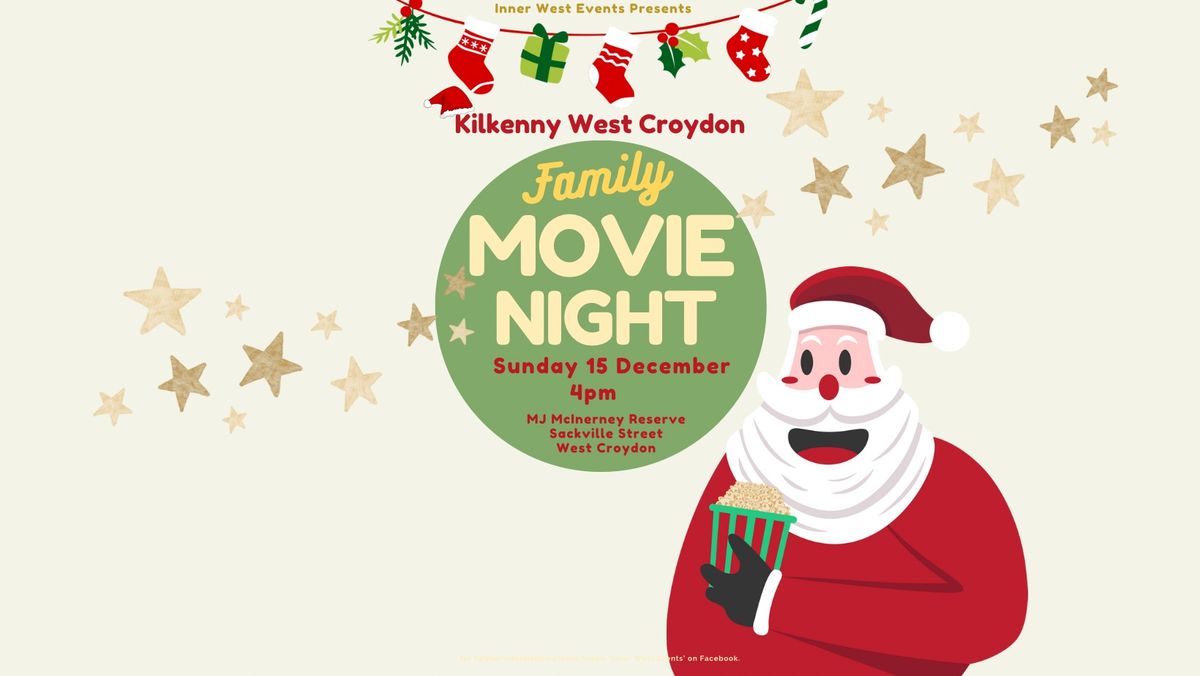 Kilkenny & West Croydon Family Movie Night  