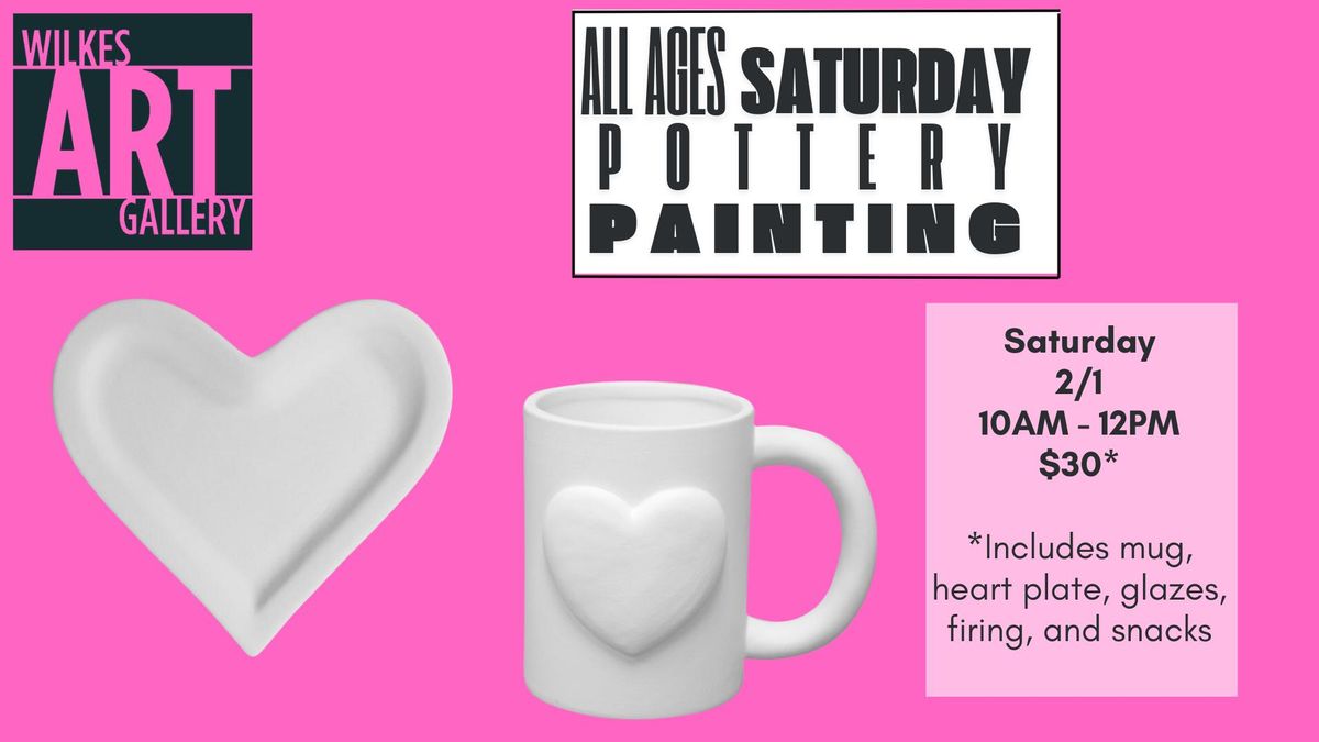 Saturday ALL AGES Pottery Painting at Wilkes Art Gallery