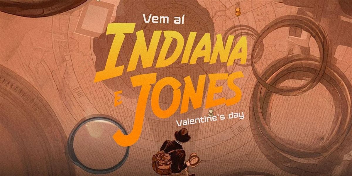 Jantar Valentine's Day- INDIANA E JONES