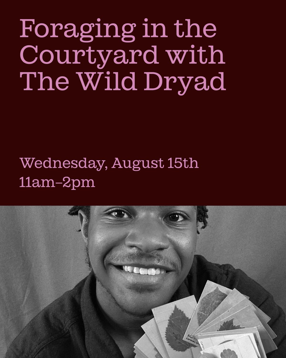Foraging in the Courtyard with The Wild Dryad