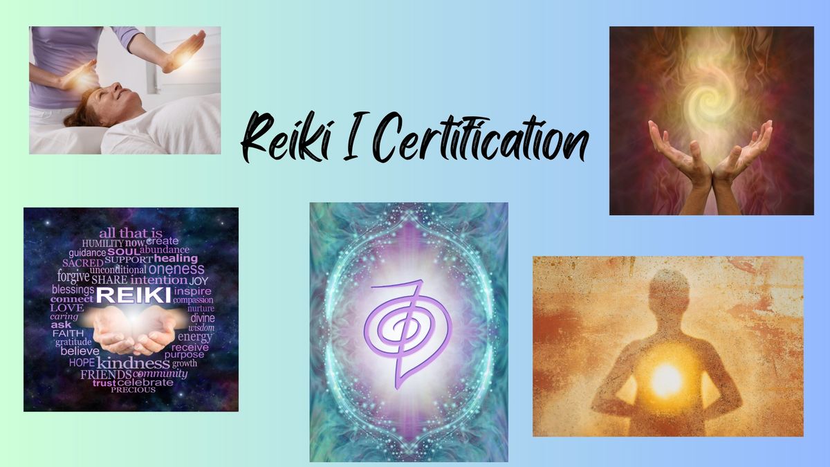 Reiki I Certification