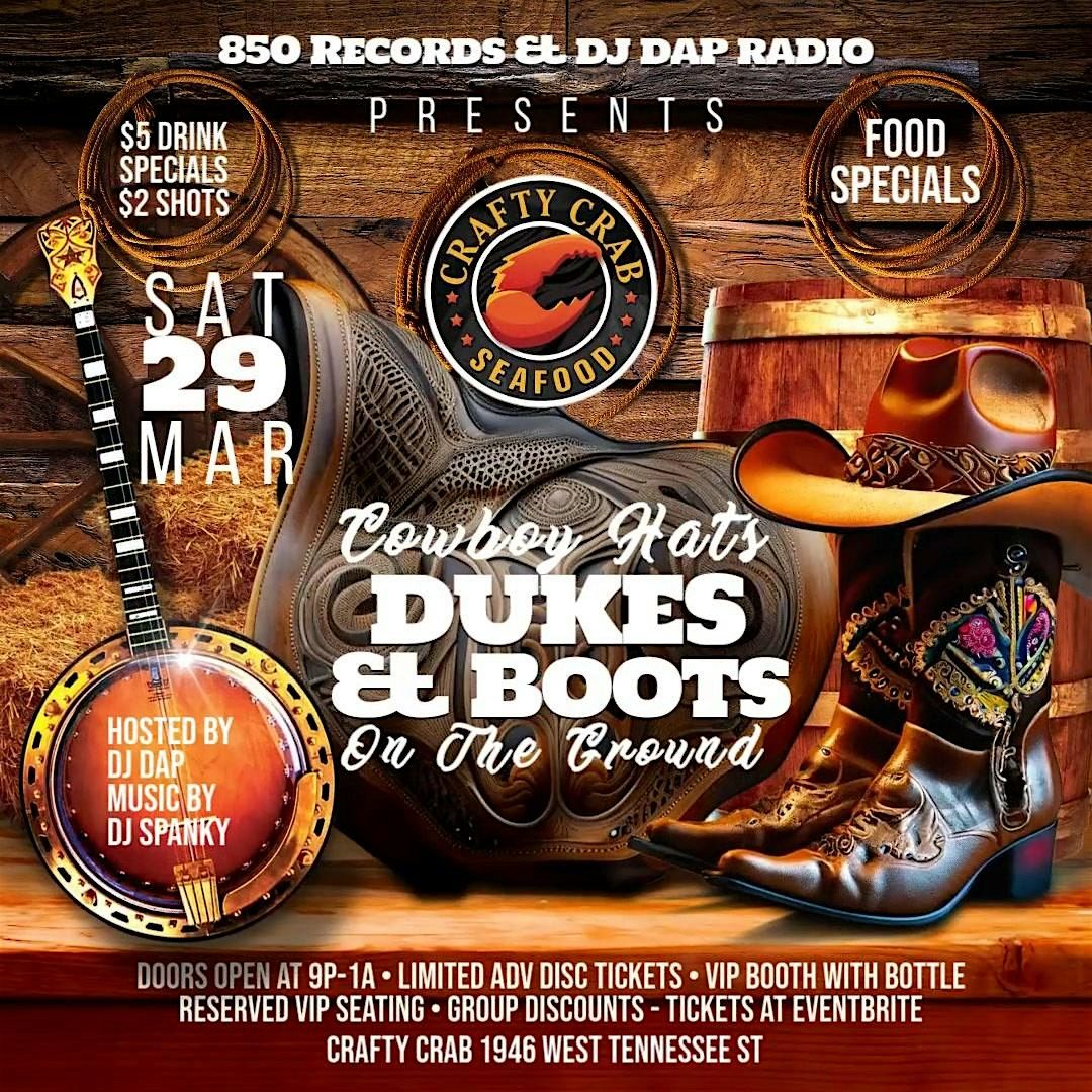 COWBOY HATS DUKES & BOOTS ON THE GROUND PARTY AT THE ALL NEW CRAFTY CRAB