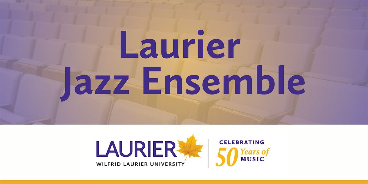 Laurier Jazz Ensemble Concert