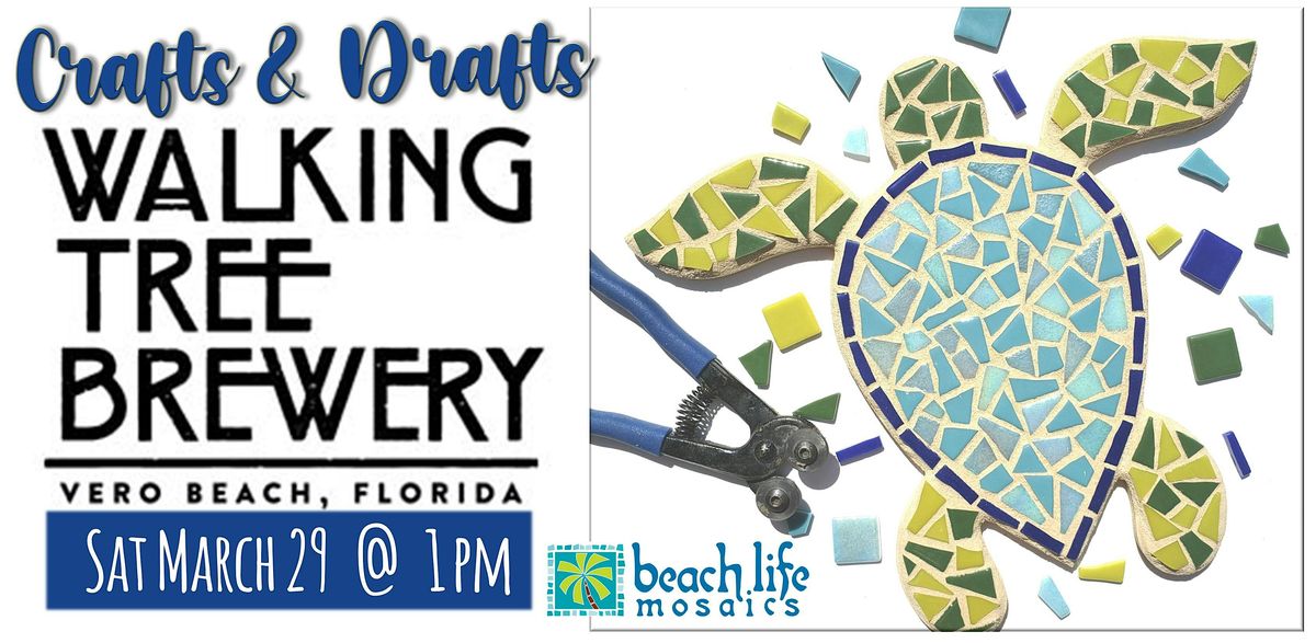 Crafts & Drafts - Mosaics in Vero Beach