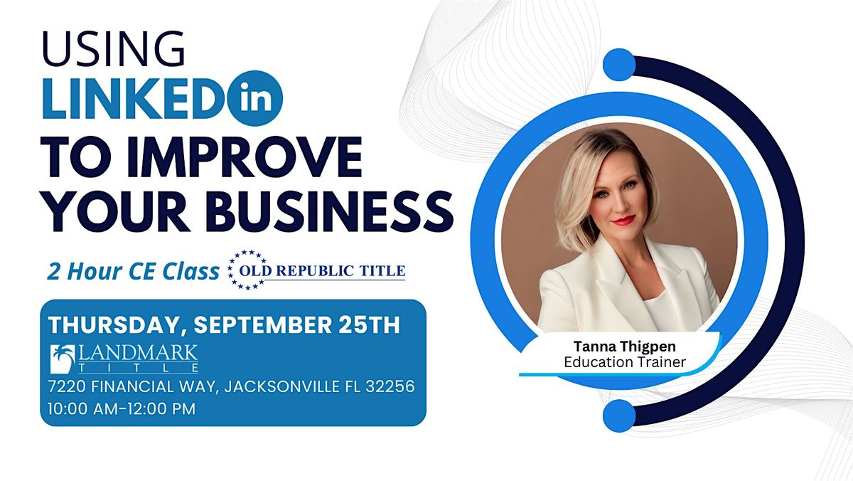 Using Linkedin to Improve your Business