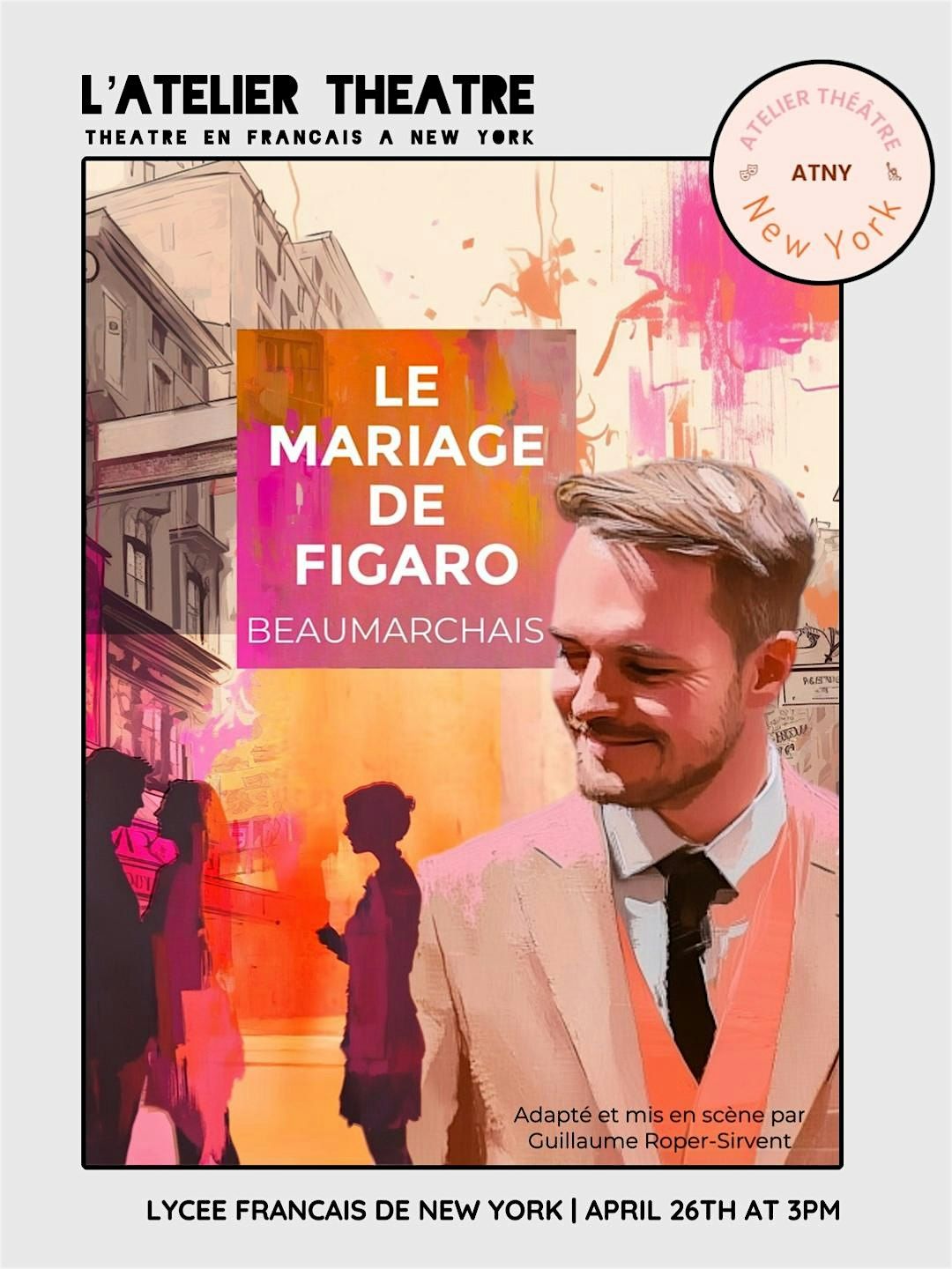 Le Mariage de Figaro par L'Atelier Th\u00e9\u00e2tre NY