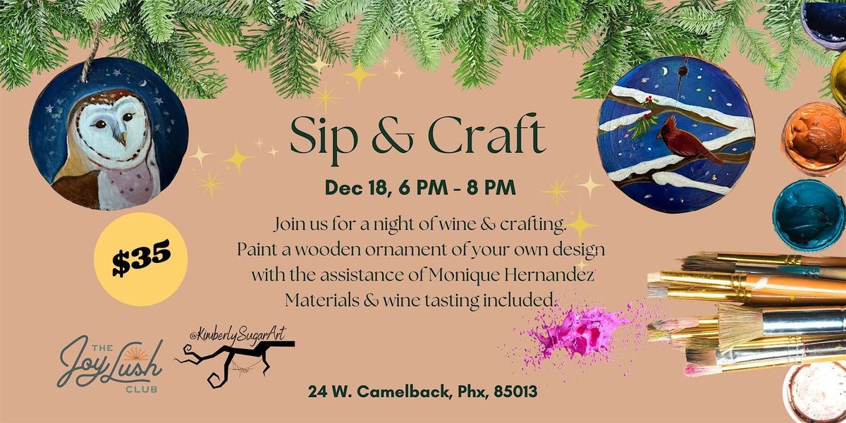 Sip & Craft at The Joy Lush Club!