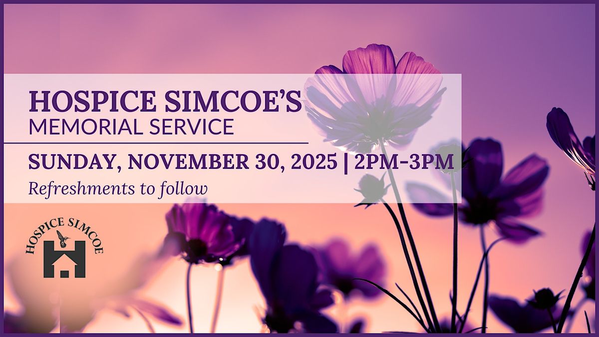 Hospice Simcoe Memorial Service - November 30, 2025