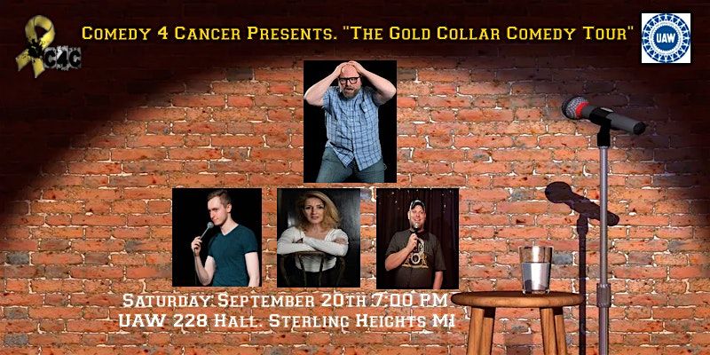 Comedy 4 Cancer Presents "The Gold Collar Comedy Tour"