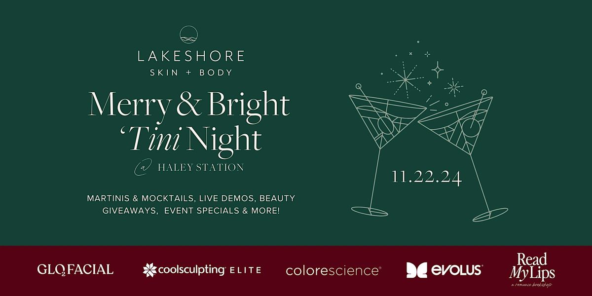 Merry & Bright 'Tini Night with Lakeshore Skin + Body