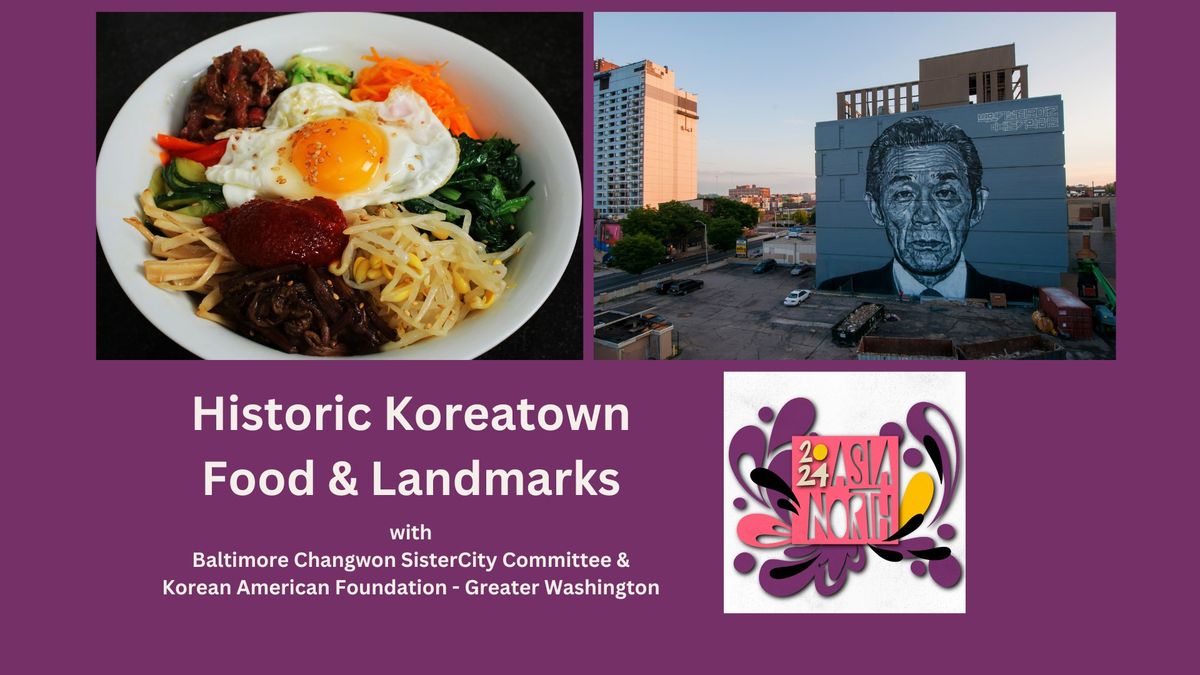 Walking Tour: Historic Koreatown & Landmarks with BCSCC & KAF-GW