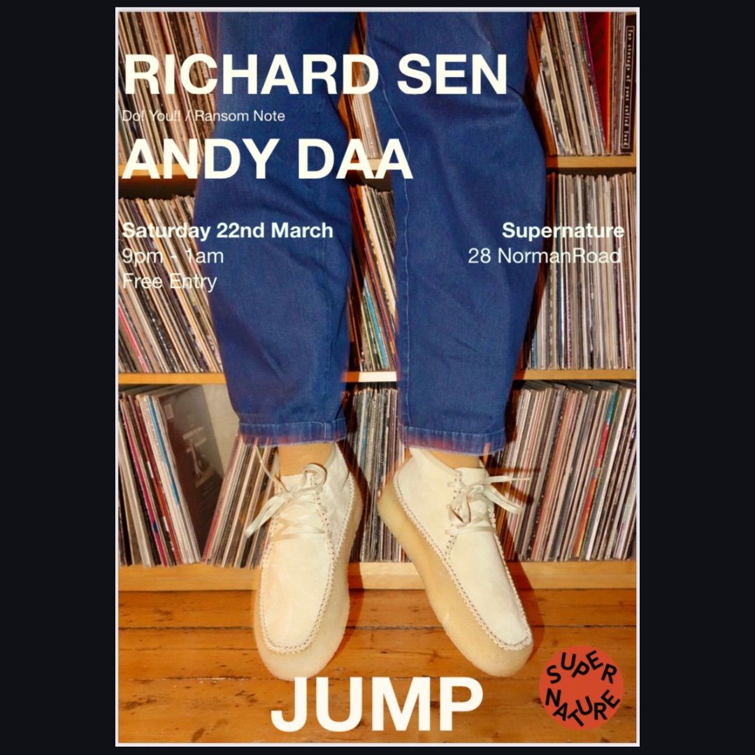 Jump, with DJs Richard Sen and Andy Daa