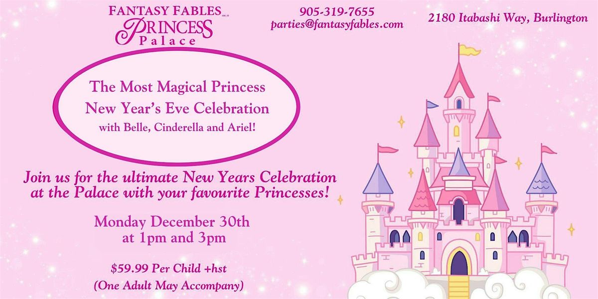 The Most Magical Princess New Year's Eve Celebration!