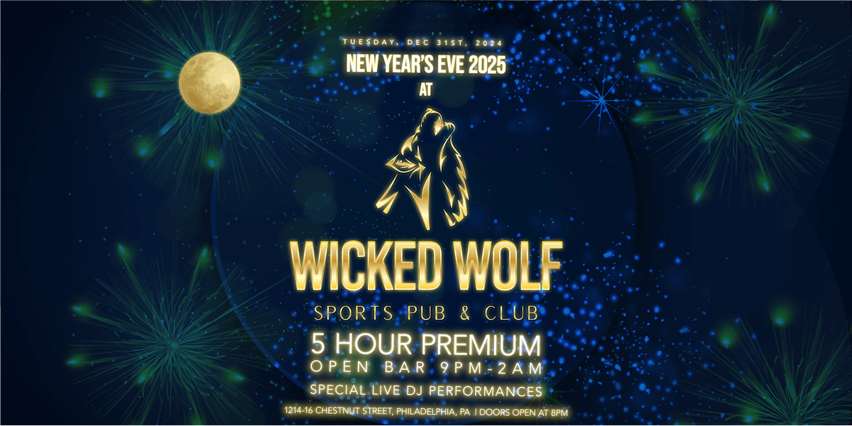 Get Out Presents: Wicked Wolf Philly NYE Party 2025