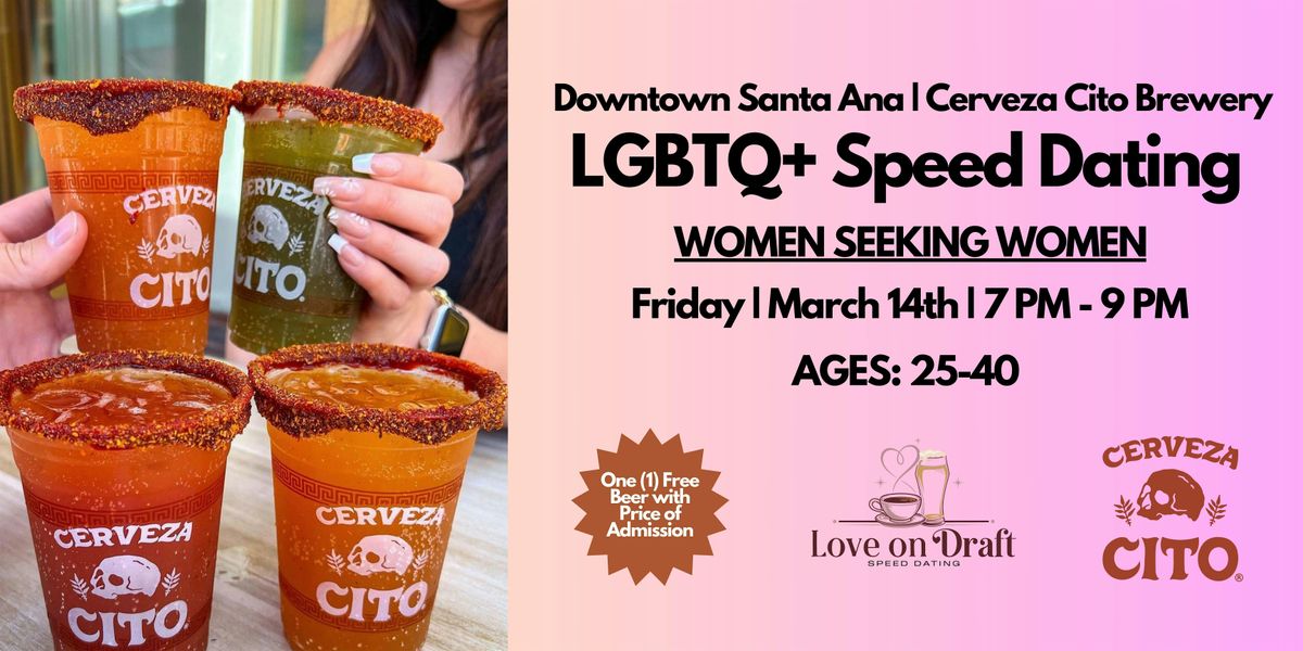 LGBTQ+ Speed Dating | Women Seeking Women | Ages 25-40 | Cerveza Cito