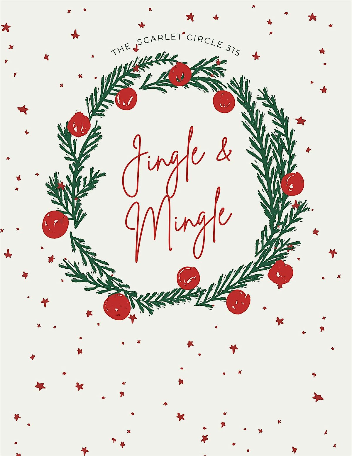 The Scarlet Circle's Jingle & Mingle w\/ Olive's Eatery