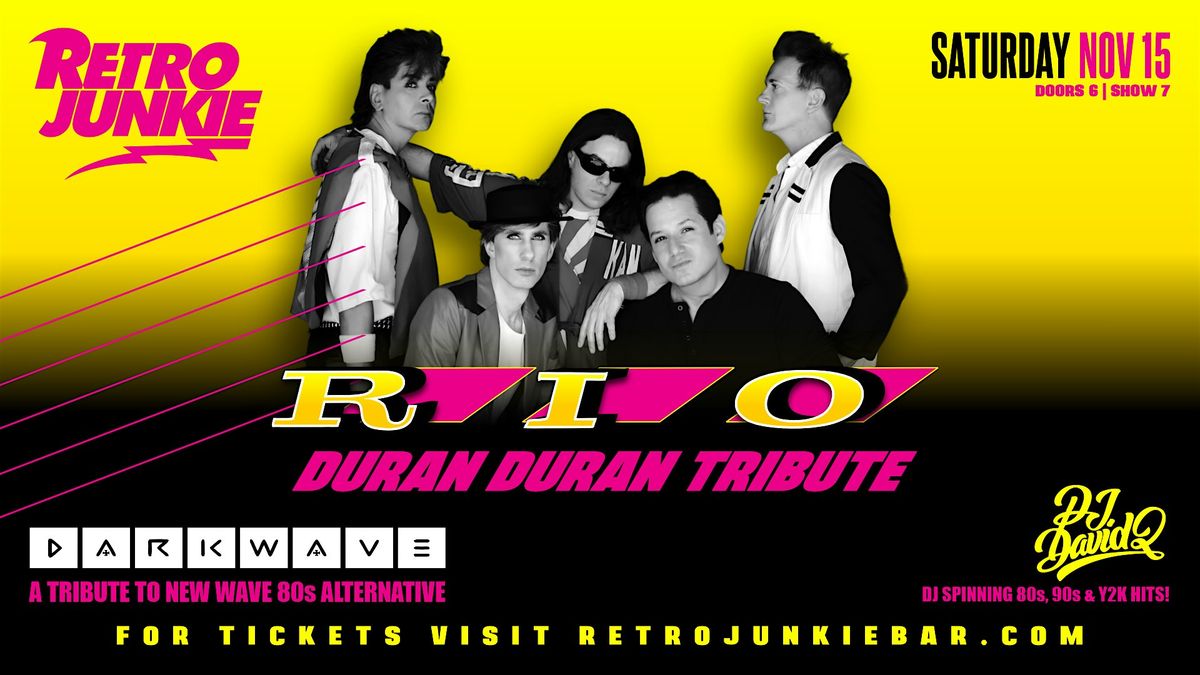 RIO (Duran Duran Tribute) + DARKWAVE (80s Hit Covers)... LIVE!