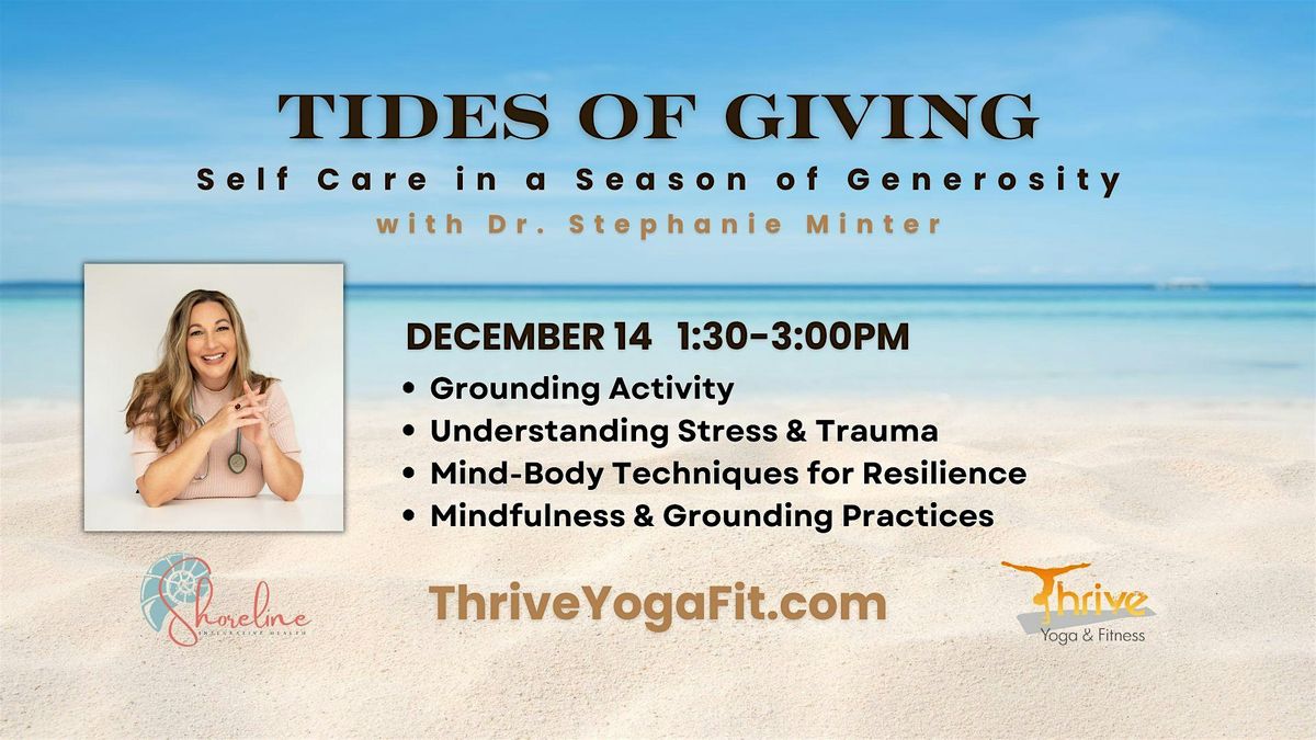 Tides of Giving: Self Care in a Season of Generosity