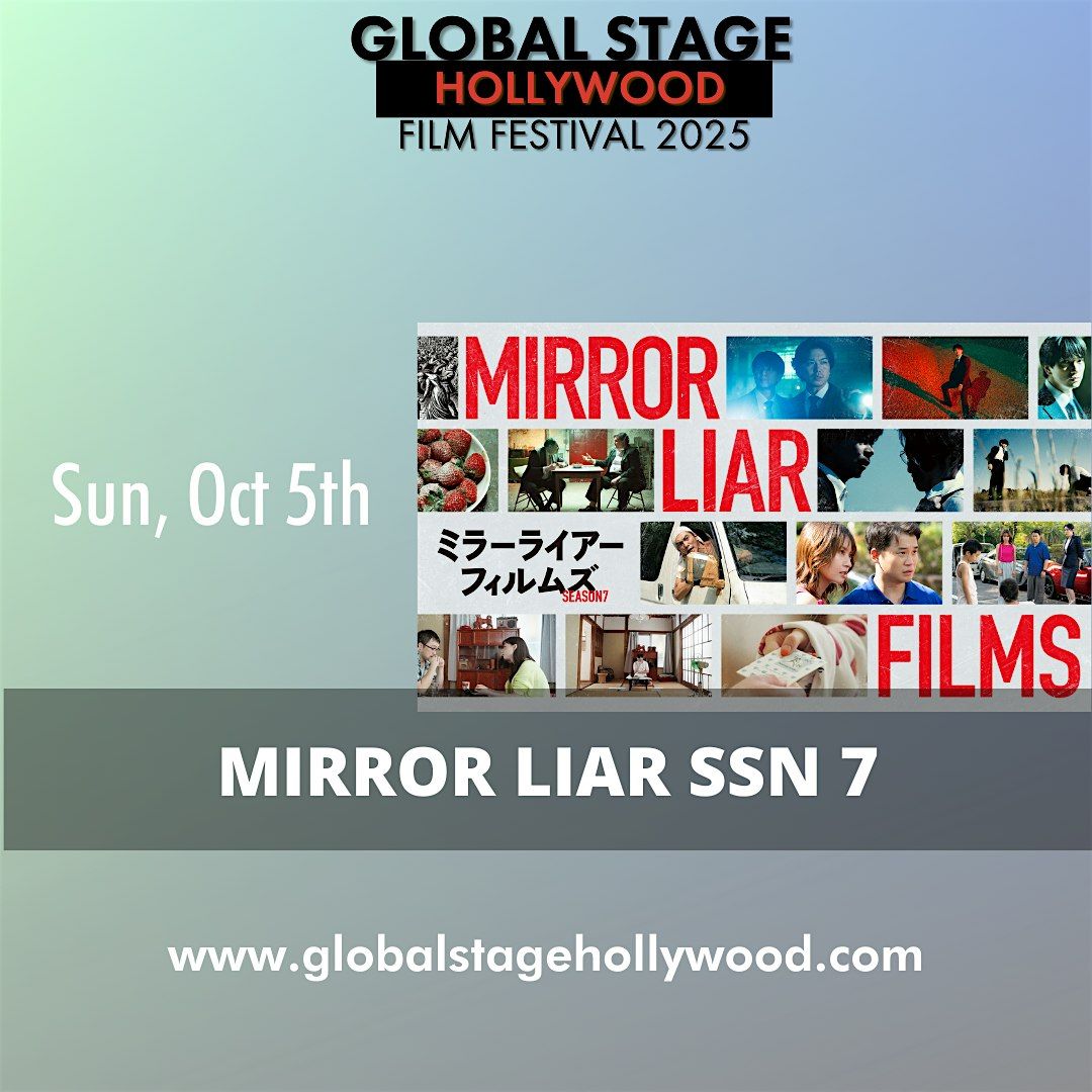 MIrror Liar Season 7 short films