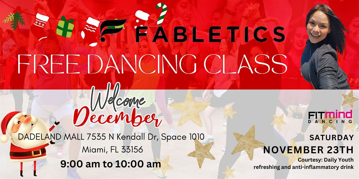 FREE DANCING CLASS WELCOME TO DECEMBER FABLETICS DADELAND MALL