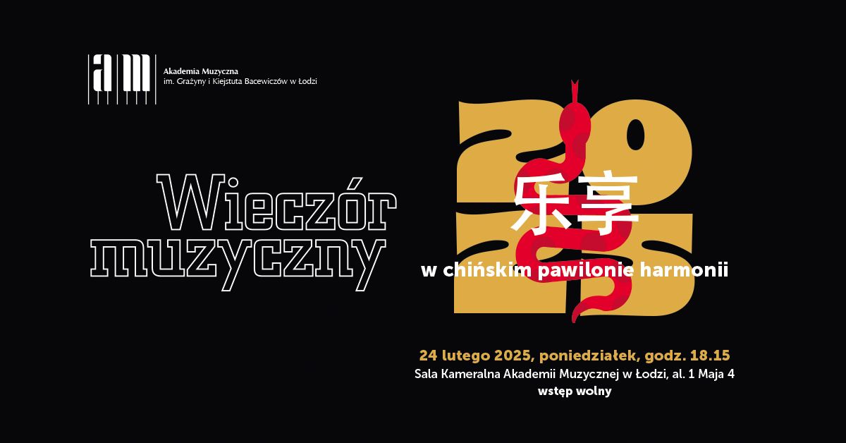 Wiecz\u00f3r muzyczny \u4e50\u4eab \u2013 w chi\u0144skim pawilonie harmonii