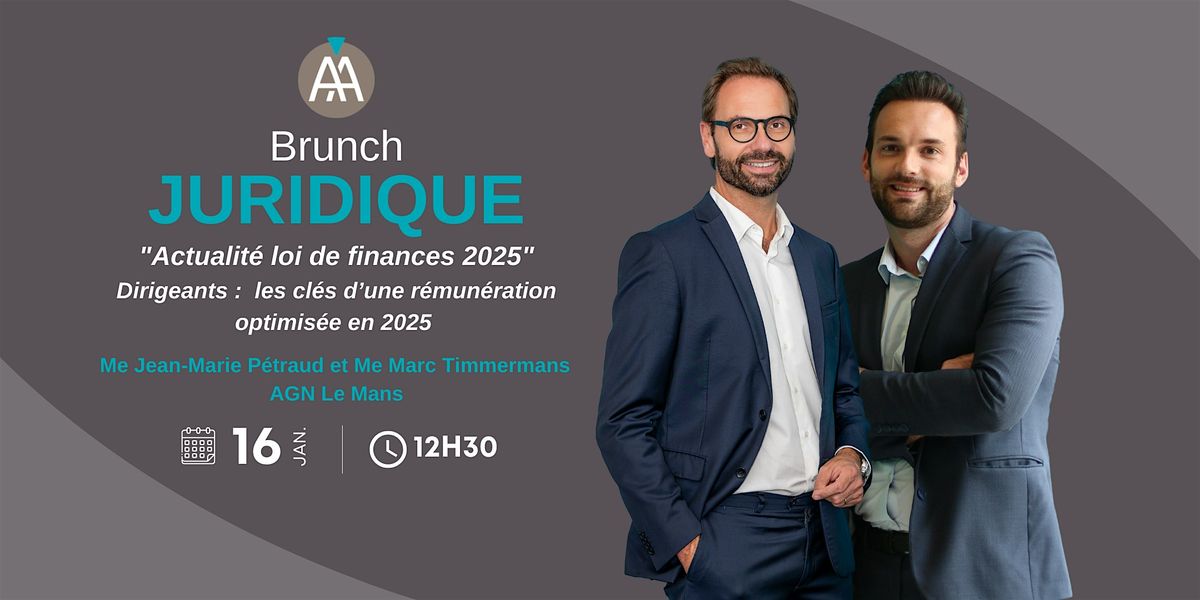 Brunch Juridique - AGN Le Mans - Jeudi 16 janvier 2025