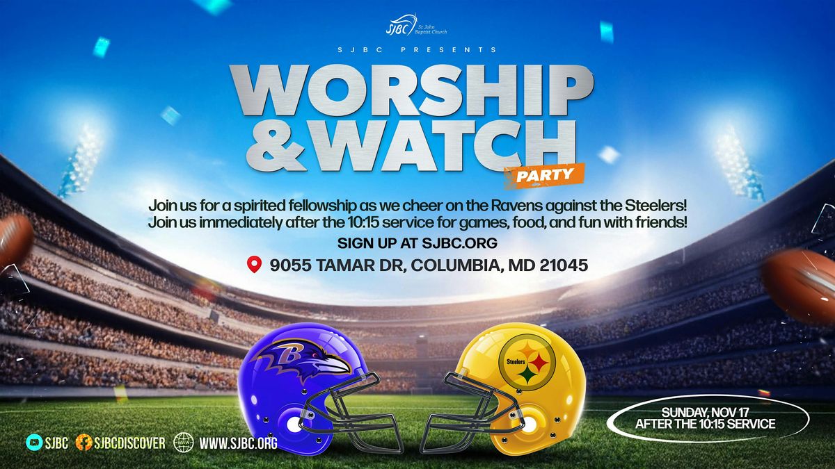 Worship and Watch Party