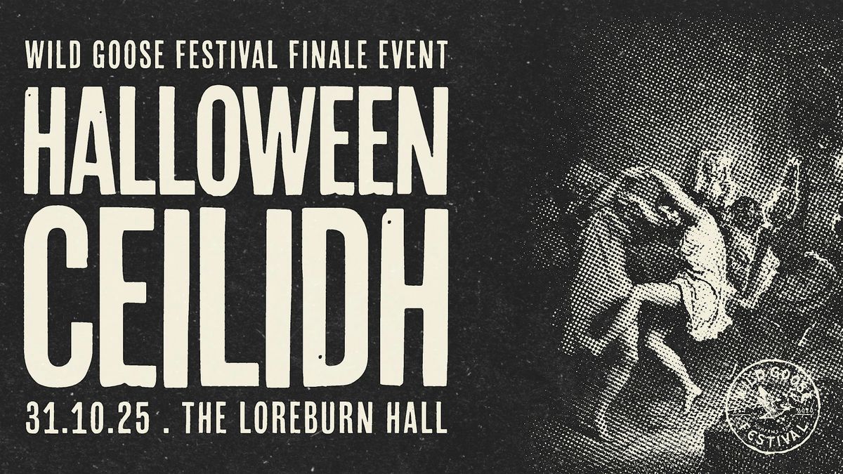 Wild Goose Festival: Halloween Ceilidh