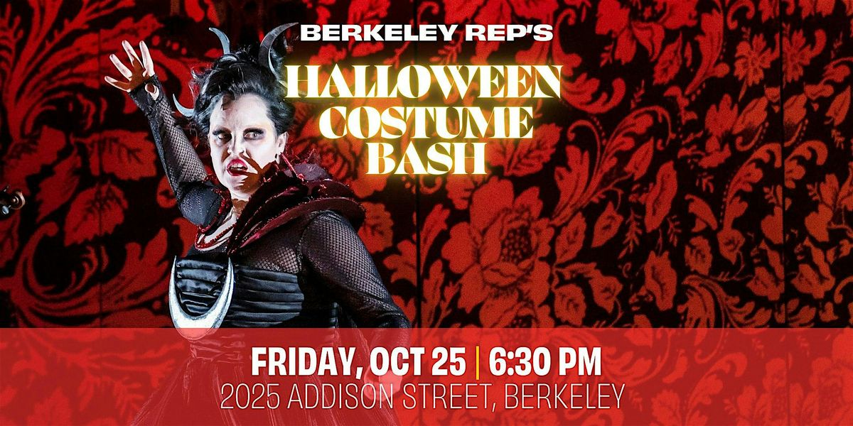 Berkeley Rep's  Halloween Costume Bash