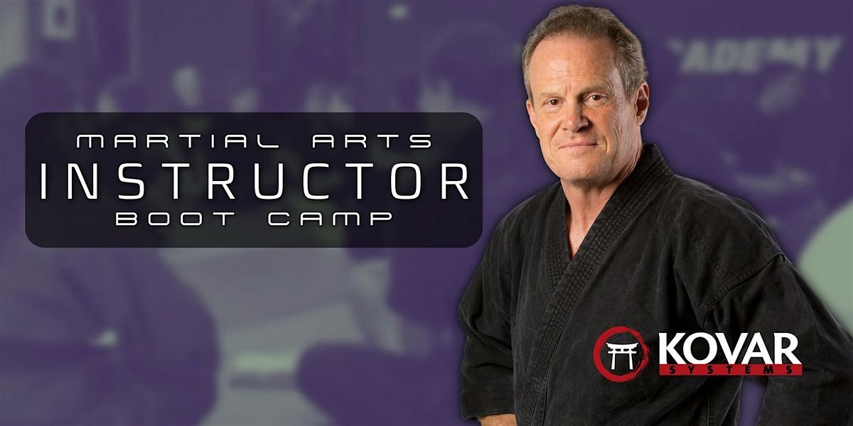 Martial Arts Instructor Boot Camp