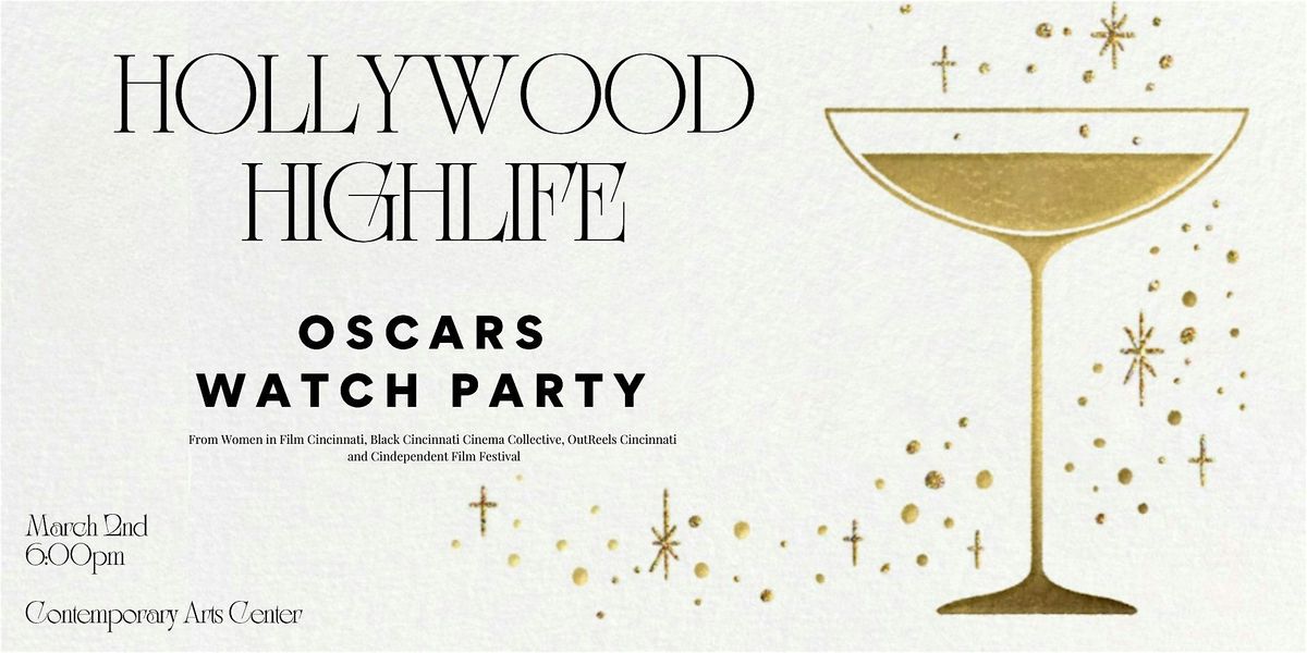 Hollywood Highlife: An Oscars Watch Party at the Contemporary Arts Center