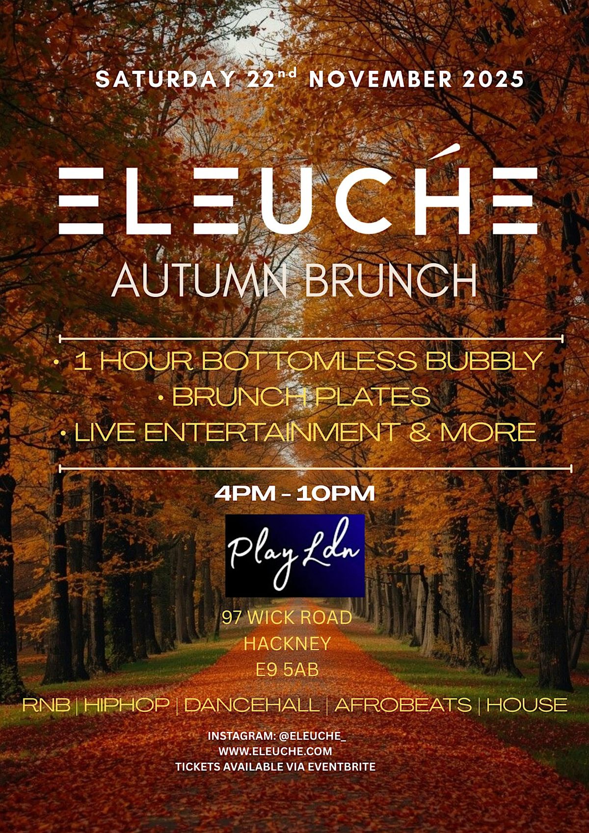 ELEUCHE AUTUMN BOTTOMLESS BRUNCH + DAY PARTY