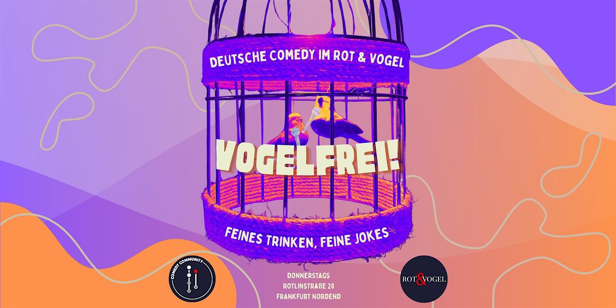 VOGELFREI! Feines Trinken, feine Jokes. Deutsche Comedy.