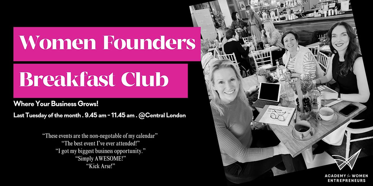 Women Founders Breakfast Club: Where Your Business Grows!