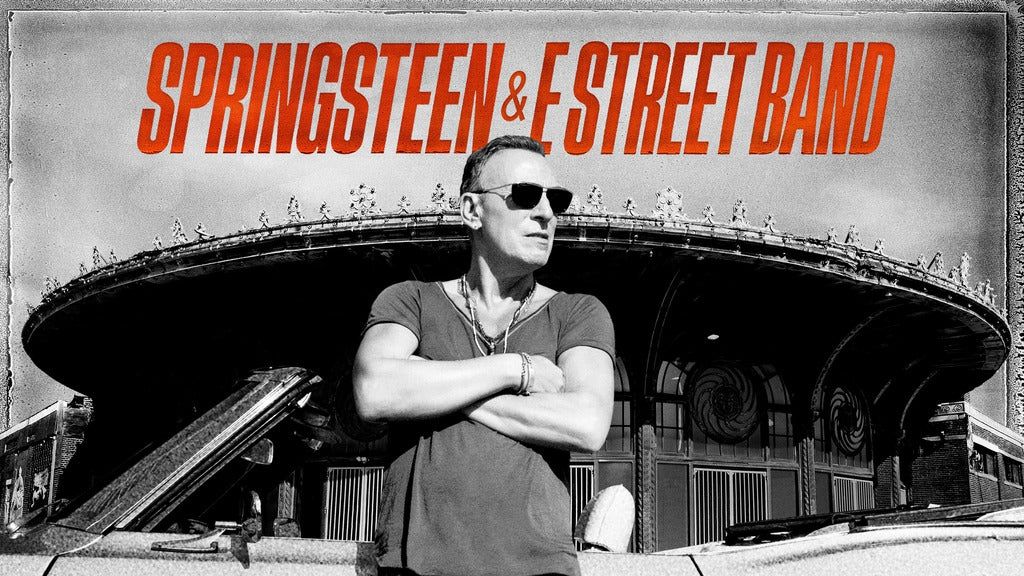 Bruce Springsteen and The E Street Band 2023 Tour Tickets, State Farm