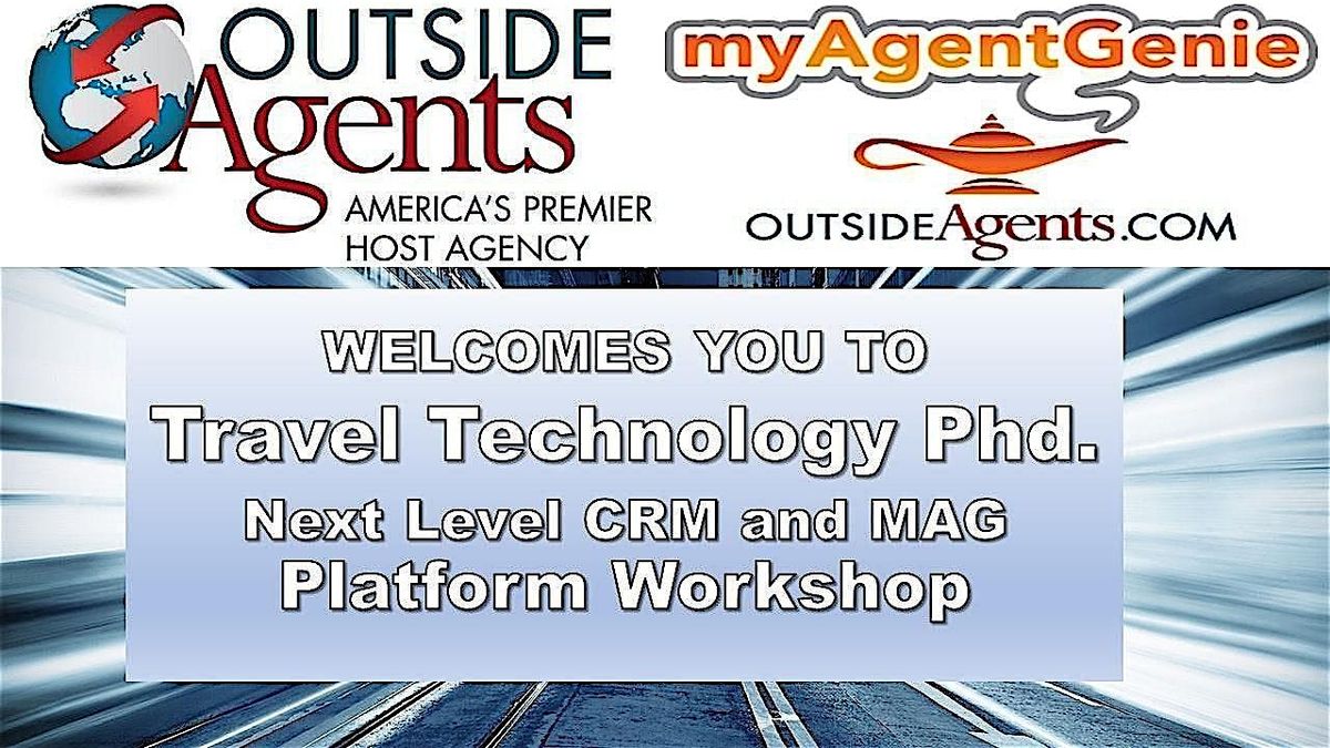 Travel Technology PhD. Next Level CRM and MAG Platform Workshop